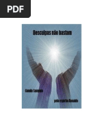 Romance de Apometria - Desculpas não bastam - Camila Sampaio / pelo espírito Ronaldo (Volume 2)