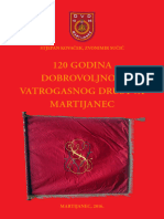120 Godina Dobrovoljnog Vatrogasnog Društva Martijanec (Monograph of The "Martijanec Voluntary Fire Brigade")