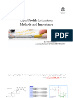 Lipid Profile Estimation Methods and Importance: Dr. Mina Hemmati Associate Professor in Clinical Biochemistry