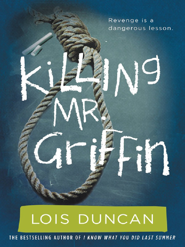 Killing MR Griffin Lois Duncan PDF