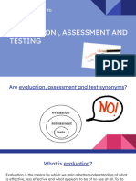 Evaluation, Assessment and Test