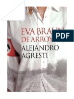 Agresti, Alejandro-Eva Braun de Arroyito