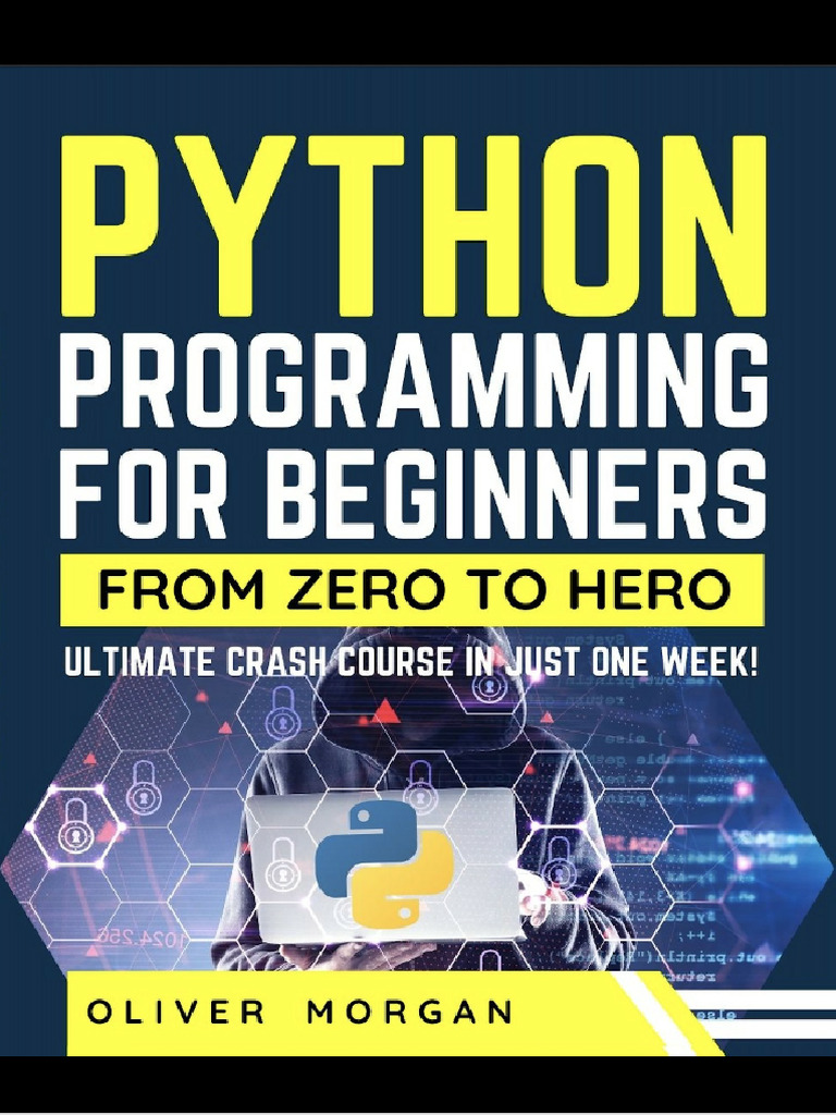Python Programming For Beginners - Ultimate Crash Course From Zero To ...