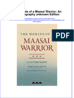 Dwnload Full The Worlds of A Maasai Warrior An Autobiography Unknown Edition PDF