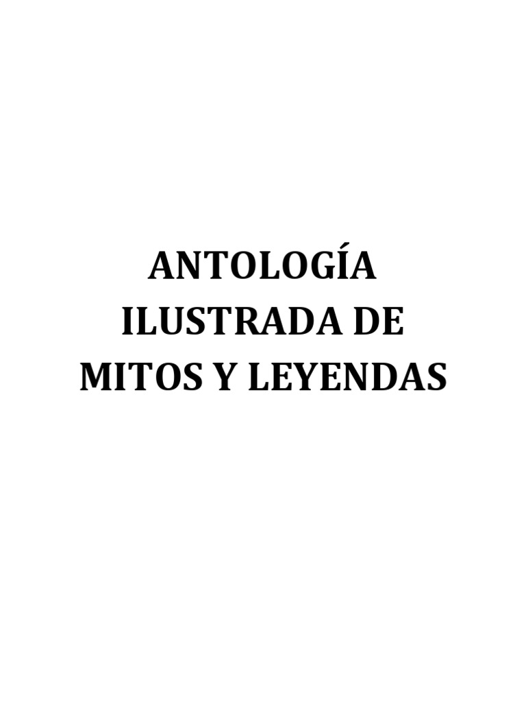 Antología Ilustrada de Mitos y Leyendas | PDF | Religión y creencia
