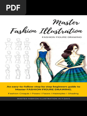 Master Fashion Illustration - Fashion Figure Drawing (Lekha) (Z-Library)