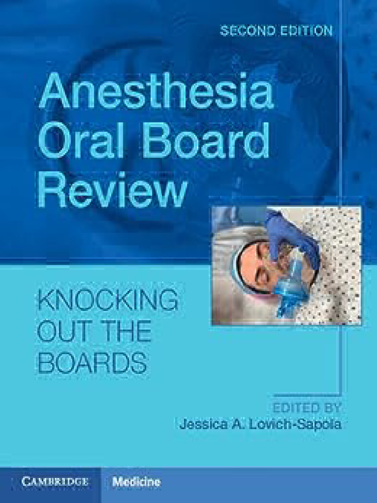 Anesthesia Oral Board Review Jessica A LovichSapola PDF Doctor