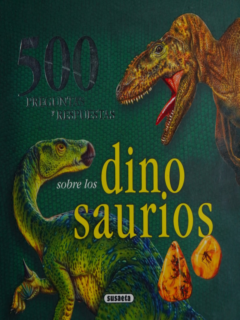 500 PREGUNTAS Y RESPUESTAS SOBRE LOS DINOSAURIOS PDF intelligence overview