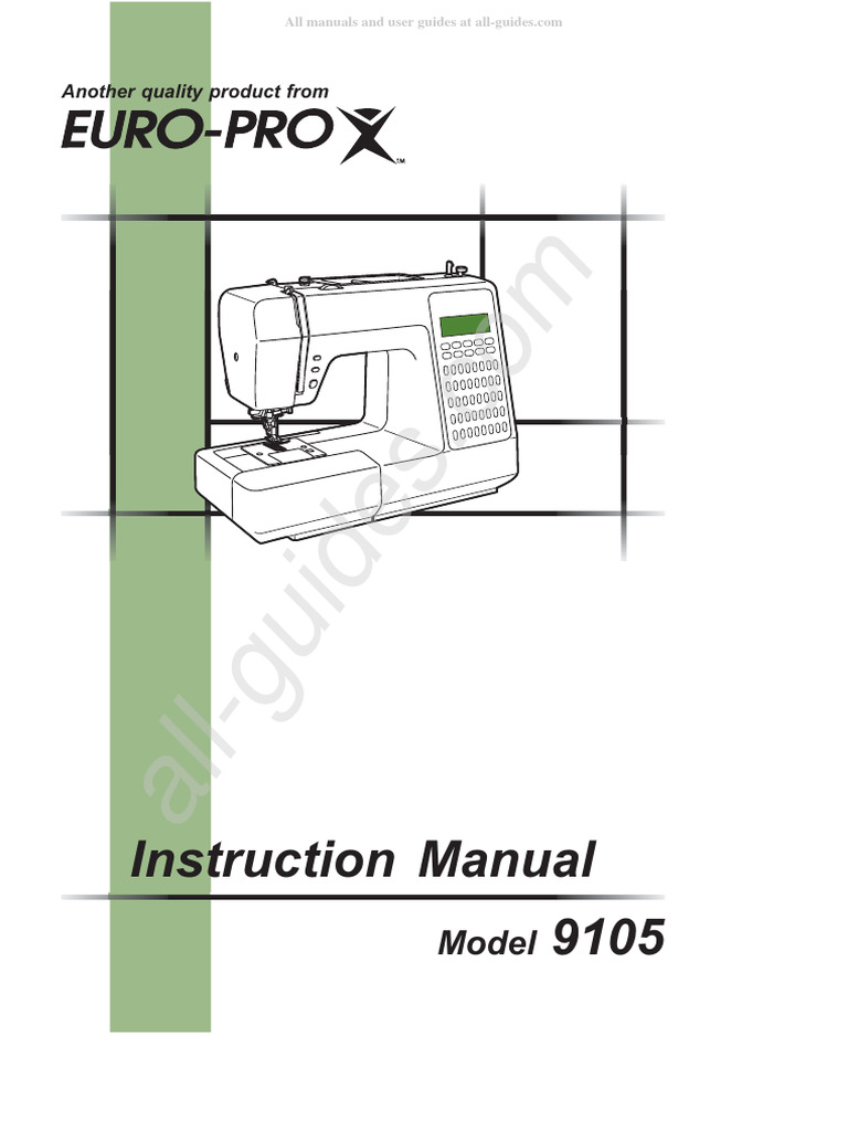 Euro-Pro Model 9105 Instruction Manual | PDF | Sewing Machine | Sewing