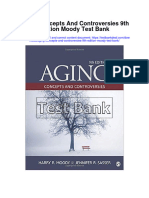 Download Aging Concepts and Controversies 9th Edition Moody Test Bank full chapter pdf