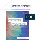 Applied Pharmacology For The Dental Hygienist 8Th Edition Haveles Test Bank Full Chapter PDF