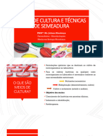 Meios de Cultura - Técnicas de Semeadura - Antibiograma