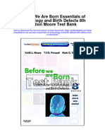 Before We Are Born Essentials of Embryology and Birth Defects 8Th Edition Moore Test Bank Full Chapter PDF