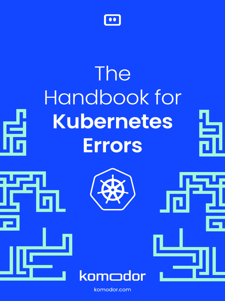 Free Download DevOps Handbook For Kubernetes Errors 1696670270 | PDF