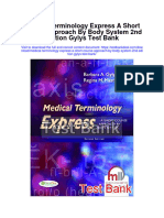 Medical Terminology Express A Short Course Approach by Body System 2Nd Edition Gylys Test Bank Full Chapter PDF