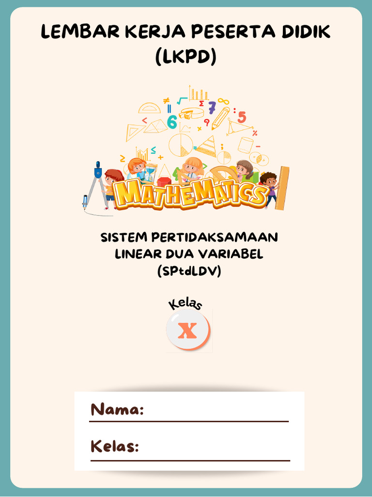 LEMBAR KERJA PESERTA DIDIK (LKPD) SISTEM PERTIDAKSAMAAN LINEAR DUA ...