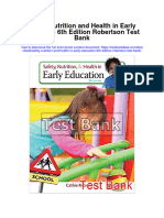 Safety Nutrition and Health in Early Education 6Th Edition Robertson Test Bank Full Chapter PDF