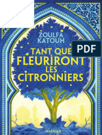Tant Que Fleuriront Les Citronniers (Zoulfa Katouh) (Z-Library)