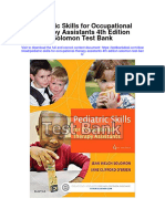 Pediatric Skills For Occupational Therapy Assistants 4Th Edition Solomon Test Bank Full Chapter PDF