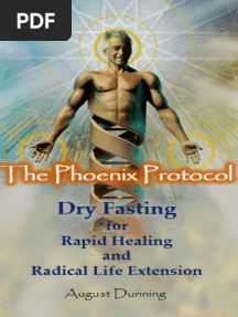 The Phoenix Protocol Dry Fasting For Rapid Healing and Radical Life Extension (August Dunning) (Z-Library)