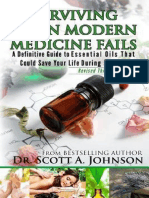Surviving When Modern Medicine Fails A Definitive Guide To Essential Oils That Could Save Your Life During A Crisis (Johnson, Dr. Scott A.) (Z-Library)