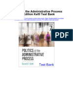 Politics of The Administrative Process 7Th Edition Kettl Test Bank Full Chapter PDF