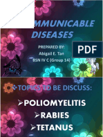 Communicable Diseases: Prepared By: Abigail E. Tan BSN IV C (Group 14)