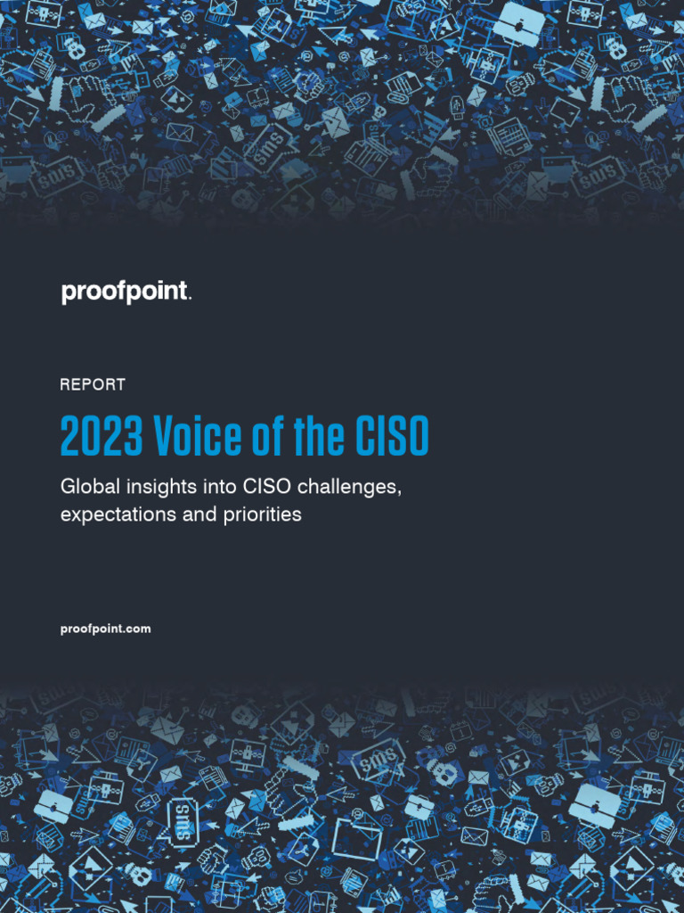 2023 Voice of The CISO Report PDF Security Computer Security