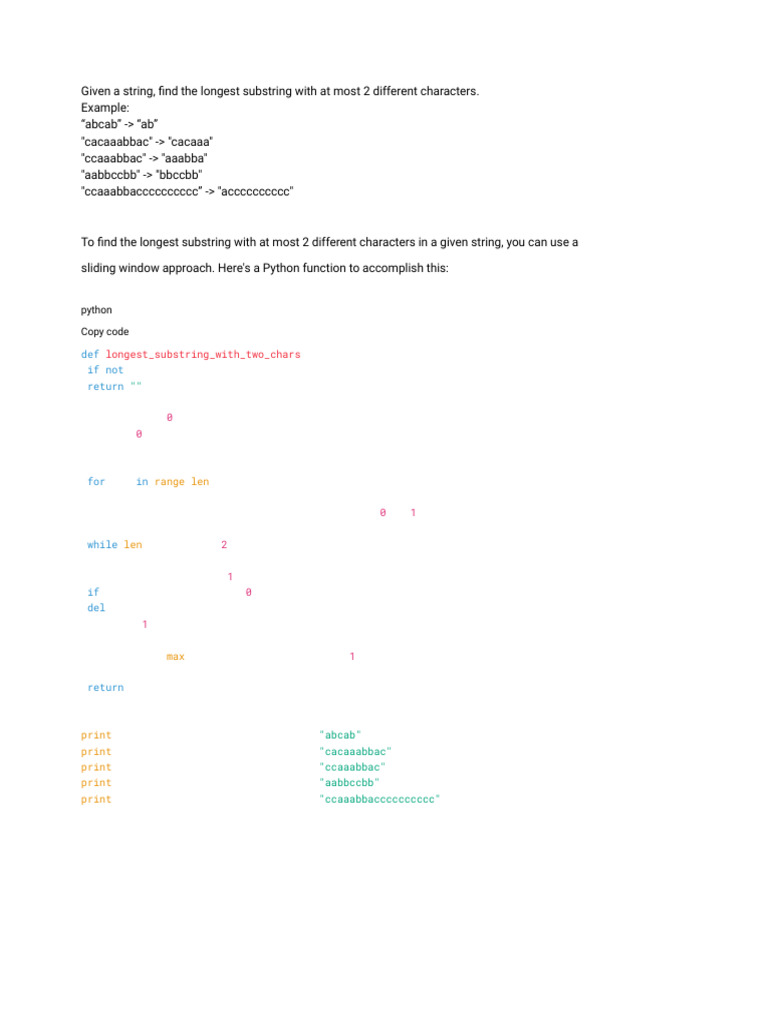 Given a string find the longest substring with at most 2 different
