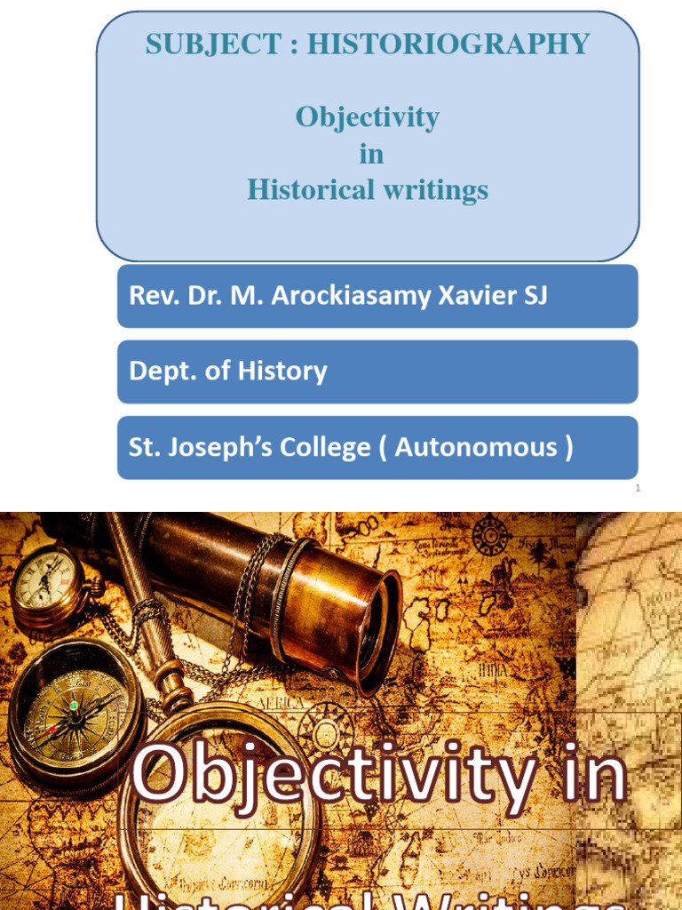What Is Objectivity In Historical Writing