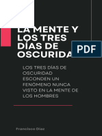 La Mente y Los Tres Días de Oscuridad (Hecho)