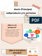 Producto Principal Sub-Producto y o Servicios