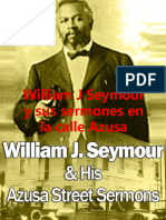 William J Seymour y Sus Sermones en La Calle Azusa Douglas Harrolf