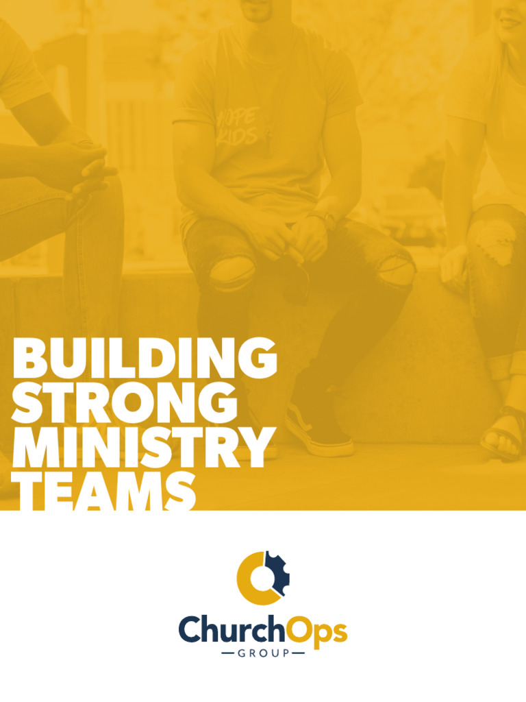 How To Build Strong Ministry Teams | PDF | Humility | Leadership