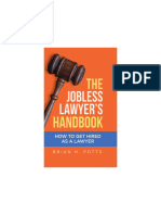 The Jobless Lawyer's Handbook by Brian H. Potts