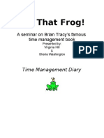 Eat That Frog!: A Seminar On Brian Tracy's Famous Time Management Book