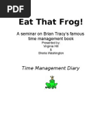 Eat That Frog!: A Seminar On Brian Tracy's Famous Time Management Book