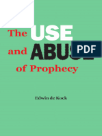 The Use and Abuse of Prophecy by Edwin de Kock