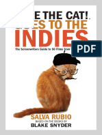 Save The Cat® Goes To The Indies The Screenwriters Guide To 50 Films From The Masters (Salva Rubio) (Z-Library)