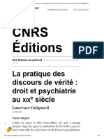 Une Histoire Au Présent - La Pratique Des Discours de Vérité - Droit Et Psychiatrie Au Xixe Siècle - CNRS Éditions