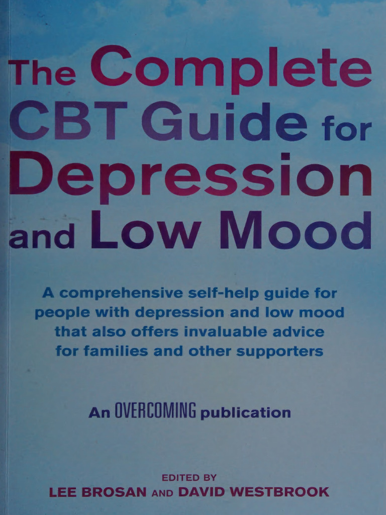 The Complete CBT Guide For Depression and Low Mood | PDF | Cognitive ...