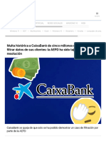 Multa Histórica A CaixaBank de Cinco Millones de Euros Por Filtrar Datos de Sus Clientes - La AEPD Ha Sido Tajante en Su Resolución