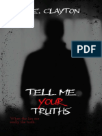 Tell Me Your Truths - ME Clayton