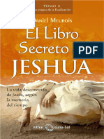 Dokumen.tips Daniel Meurois El Libro Secreto de Jeshua Respeto Su Criterio Este Segundo Tomo