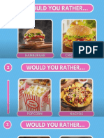 Would You Rather Food Edition