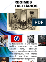 Aula 16 - Totalitarismos - Nazifascismo Comunismo