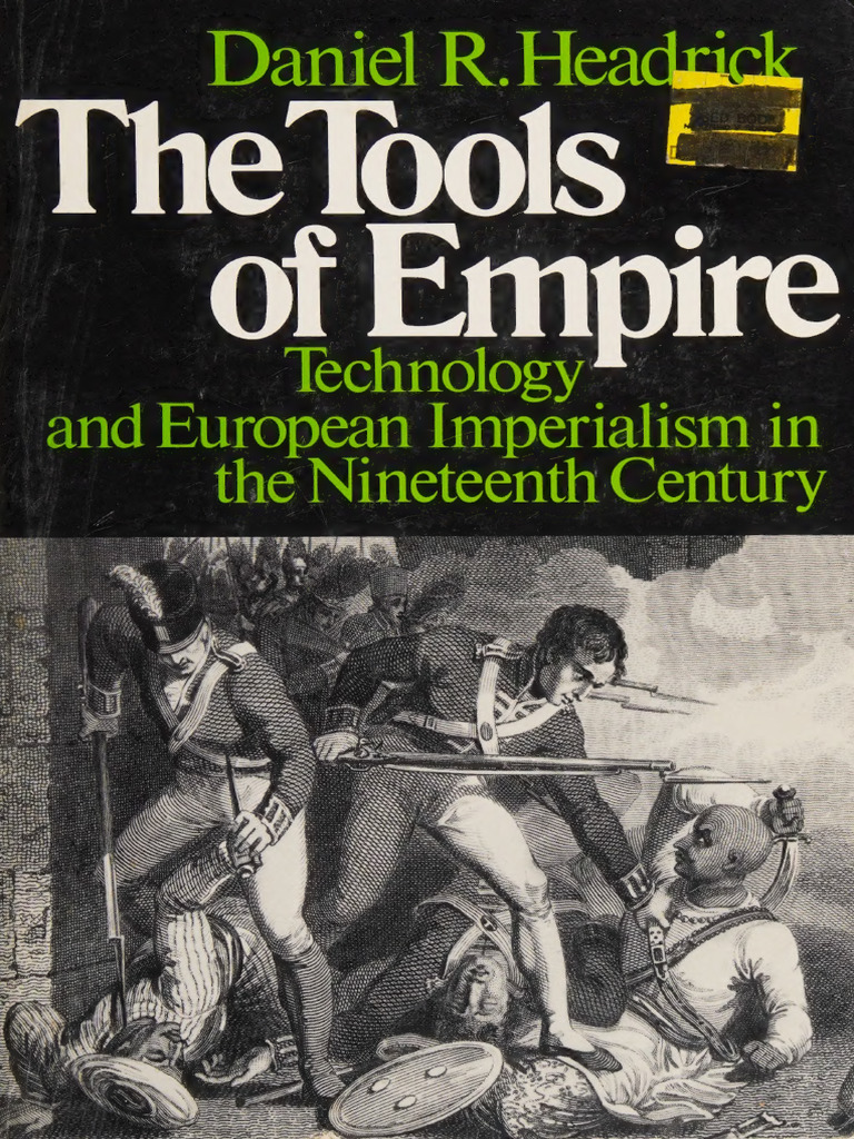 The Tools of Empire Technology and European Imperialism in The Nodrm