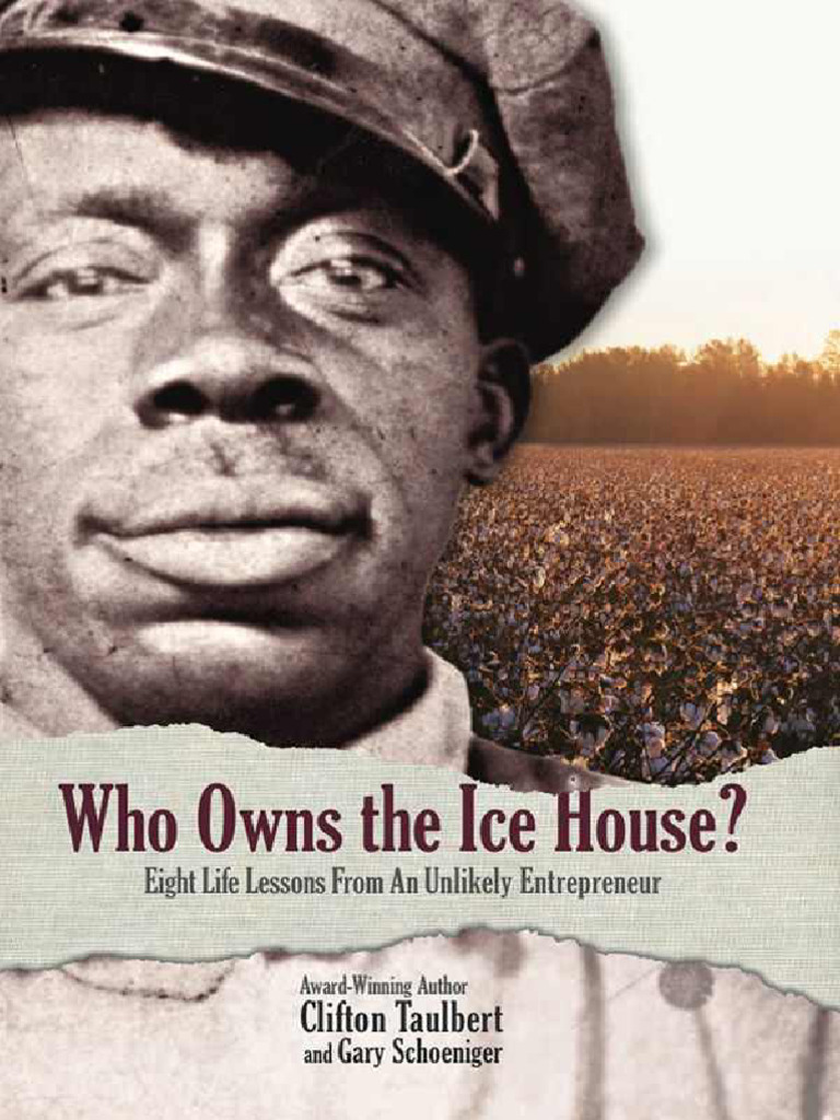 Who Owns The Ice House Eight Life Lessons From An Unlikely Entrepreneur ...