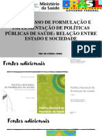 O Processo de Formulação e Implementação de Políticas de Saúde