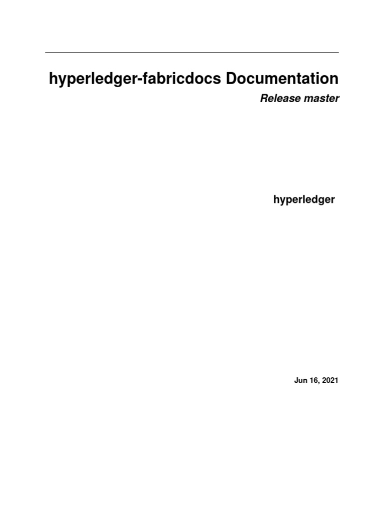 Hyperledger Fabric Readthedocs Io en Release 2.0 | PDF | Cryptocurrency ...